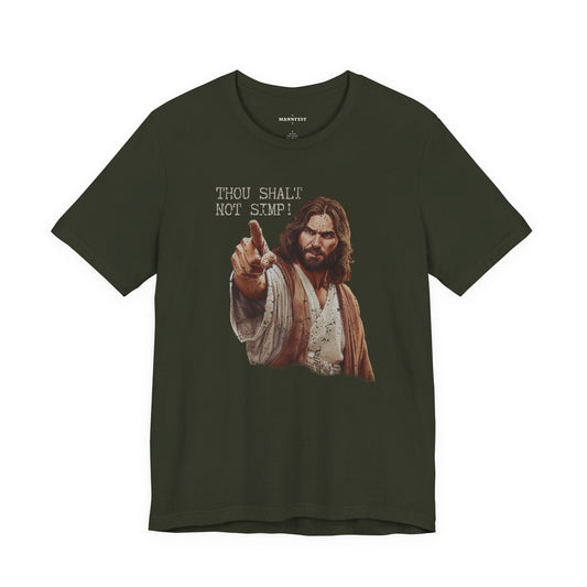 Thou shalt not simp T-shirt