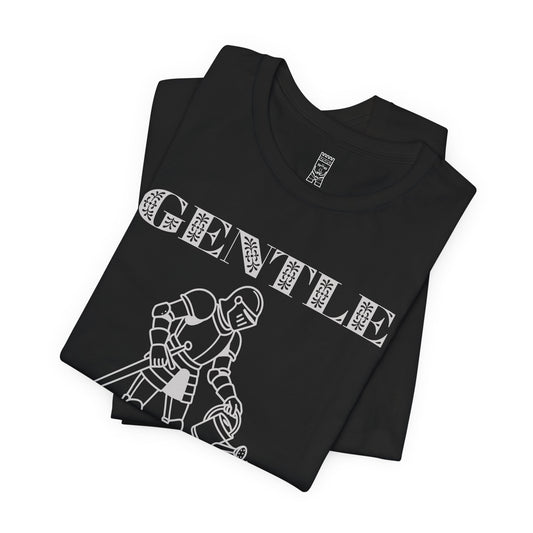 Gentle not weak T-shirt