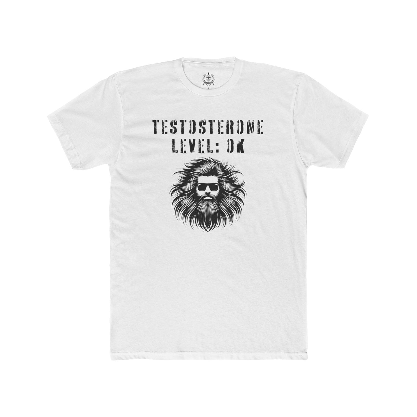 Testosterone Level: OK - T-shirt