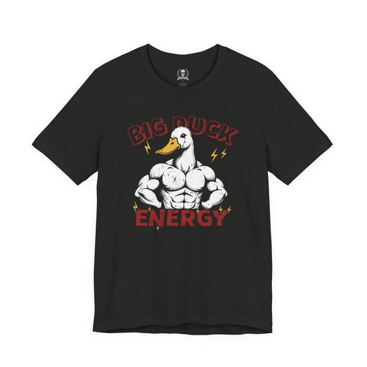 Big duck energy T-shirt
