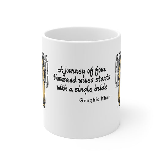 Genghis Khan funny quote Mug