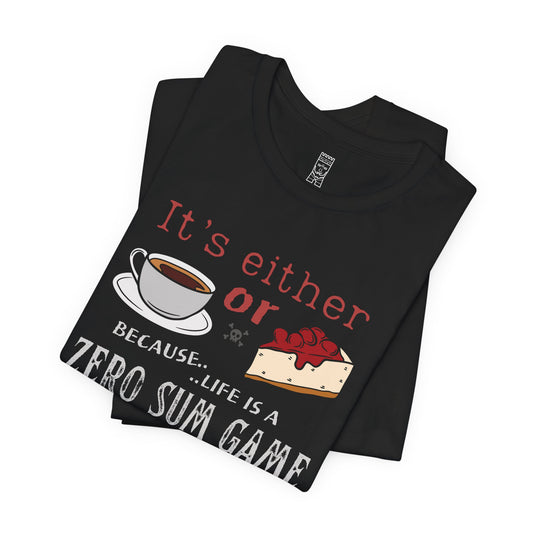 Coffee or cheesecake factory T-shirt