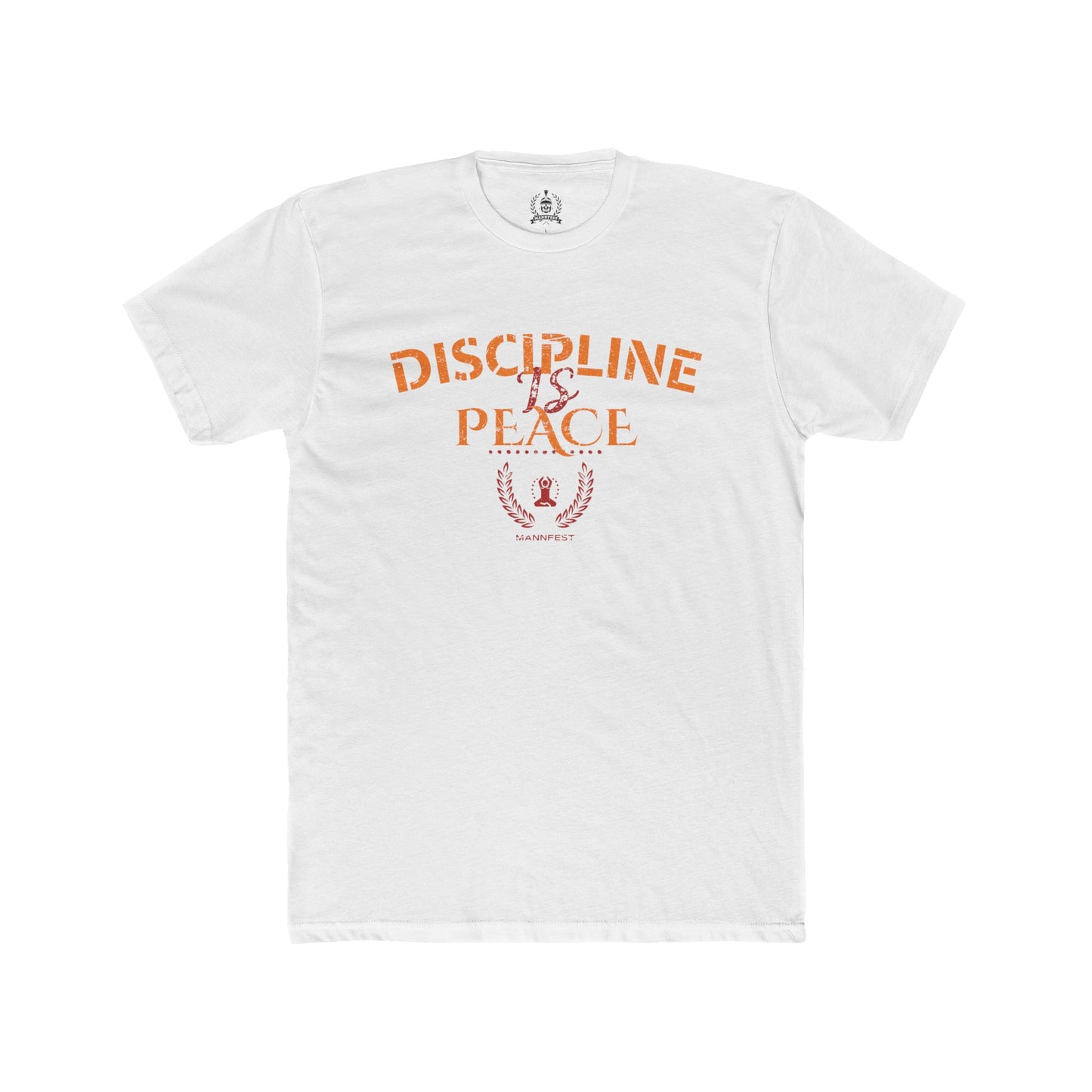 Discipline is Peace T-shirt
