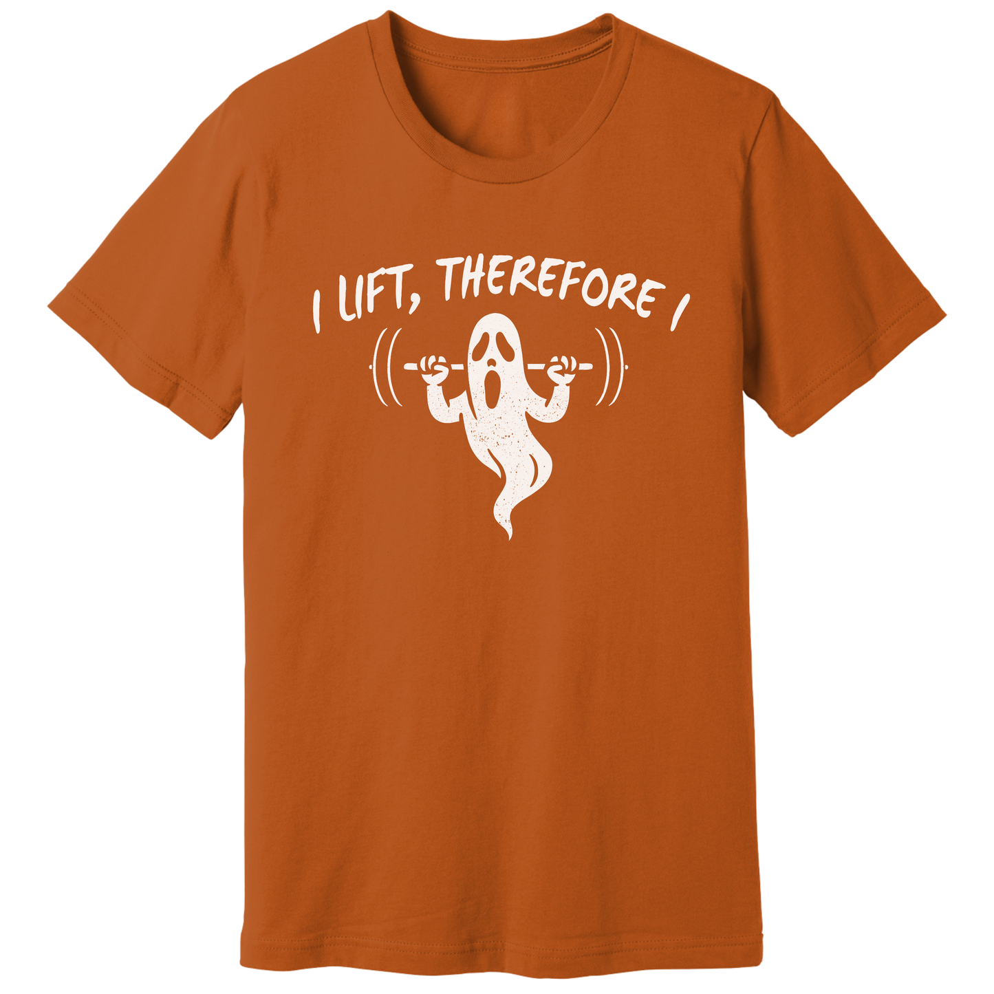 I lift, therefore I ghost - T-shirt