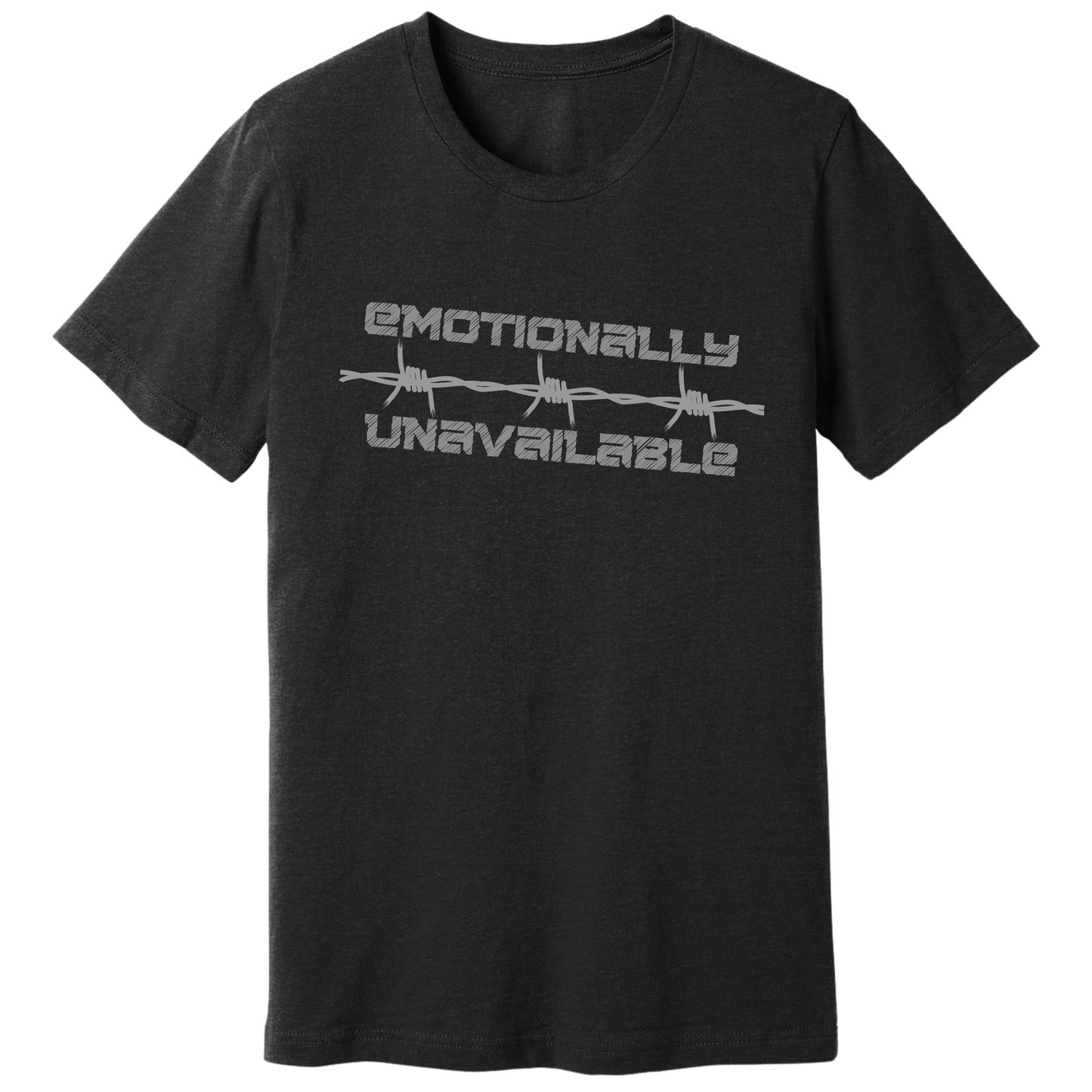 Emotionally unavailable barbed wire T-shirt