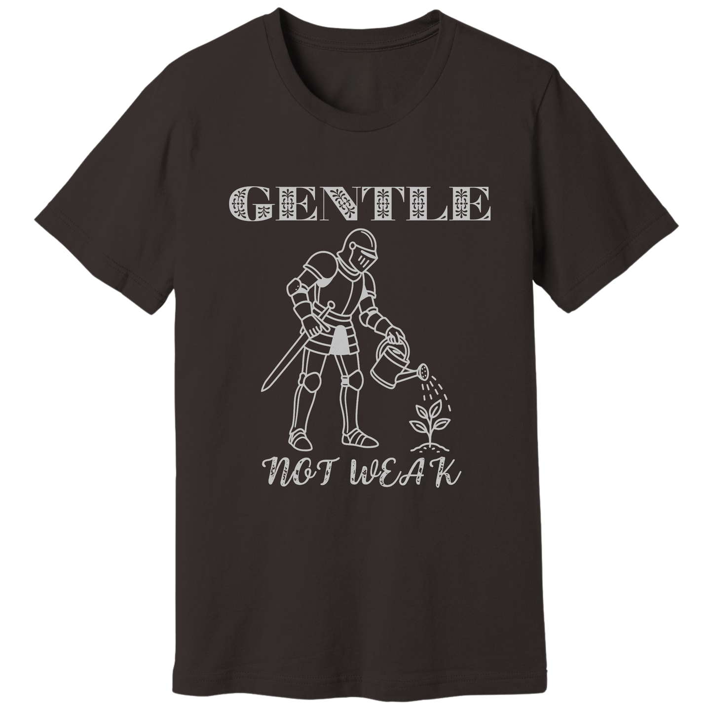 Gentle not weak T-shirt
