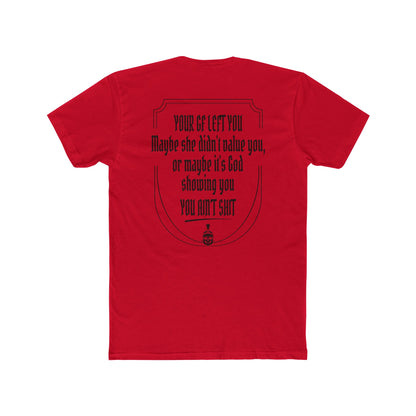 Your GF left you T-shirt