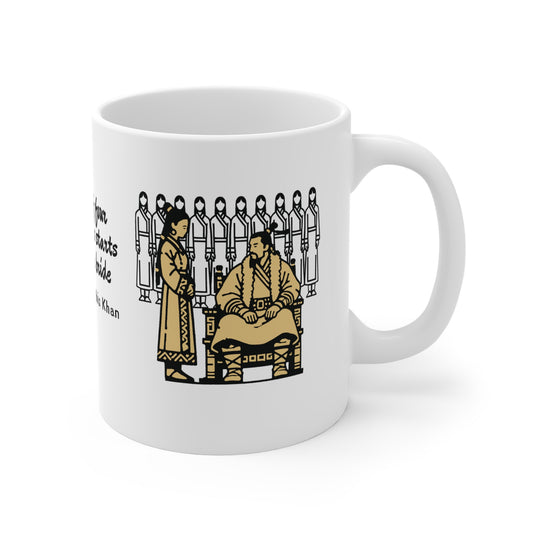 Genghis Khan funny quote Mug