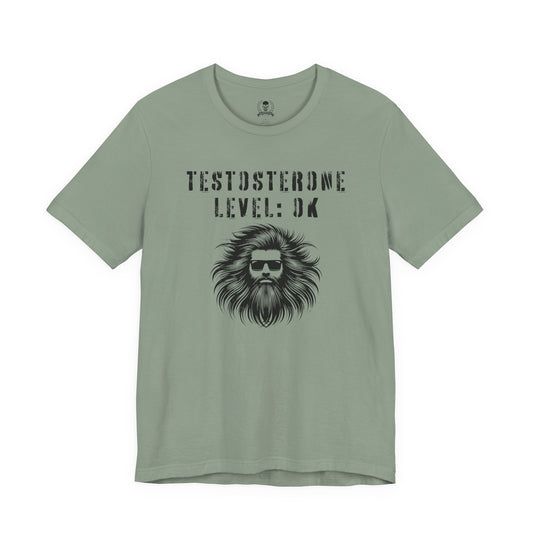 Testosterone level: OK - T-shirt