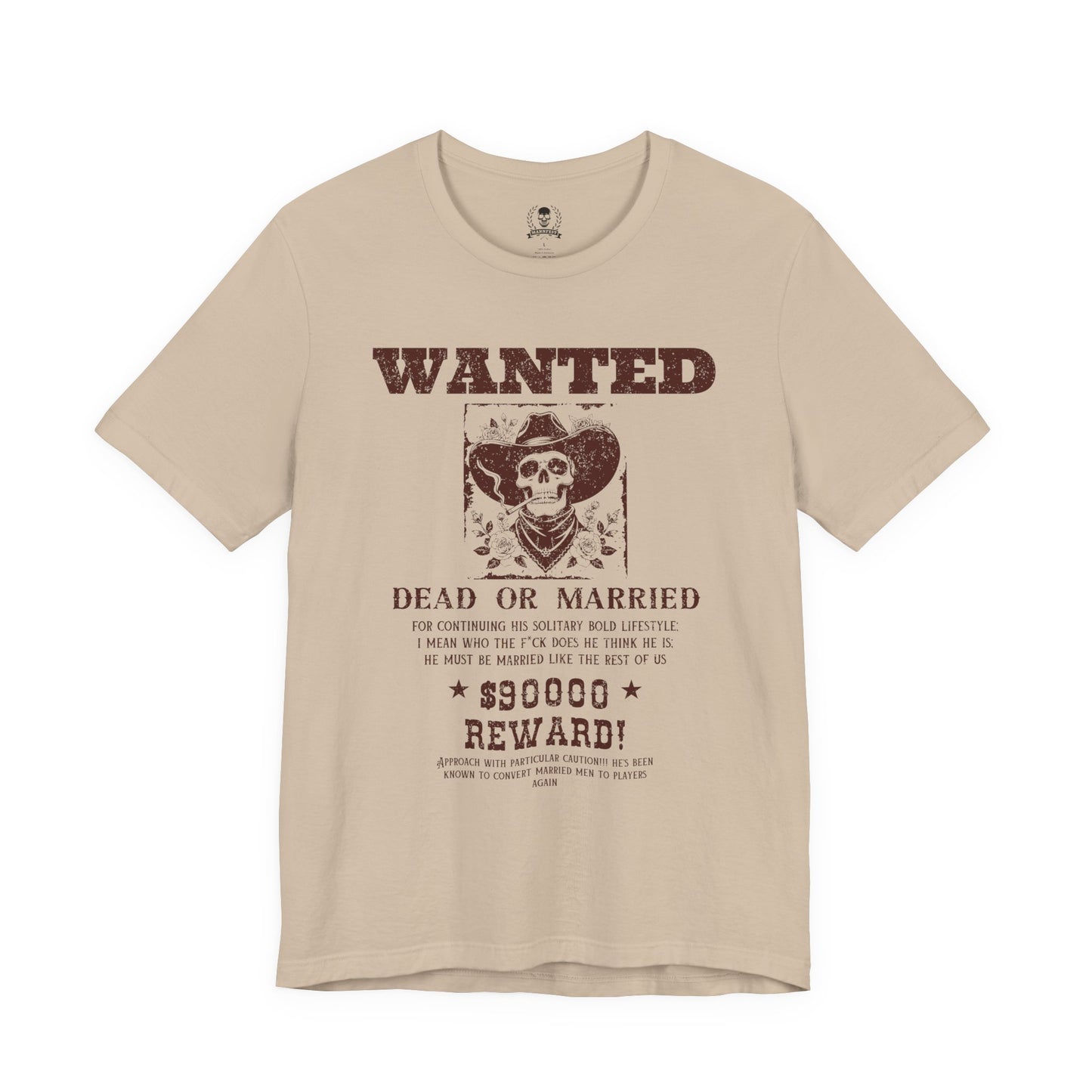 Wanted dead or married T-shirt