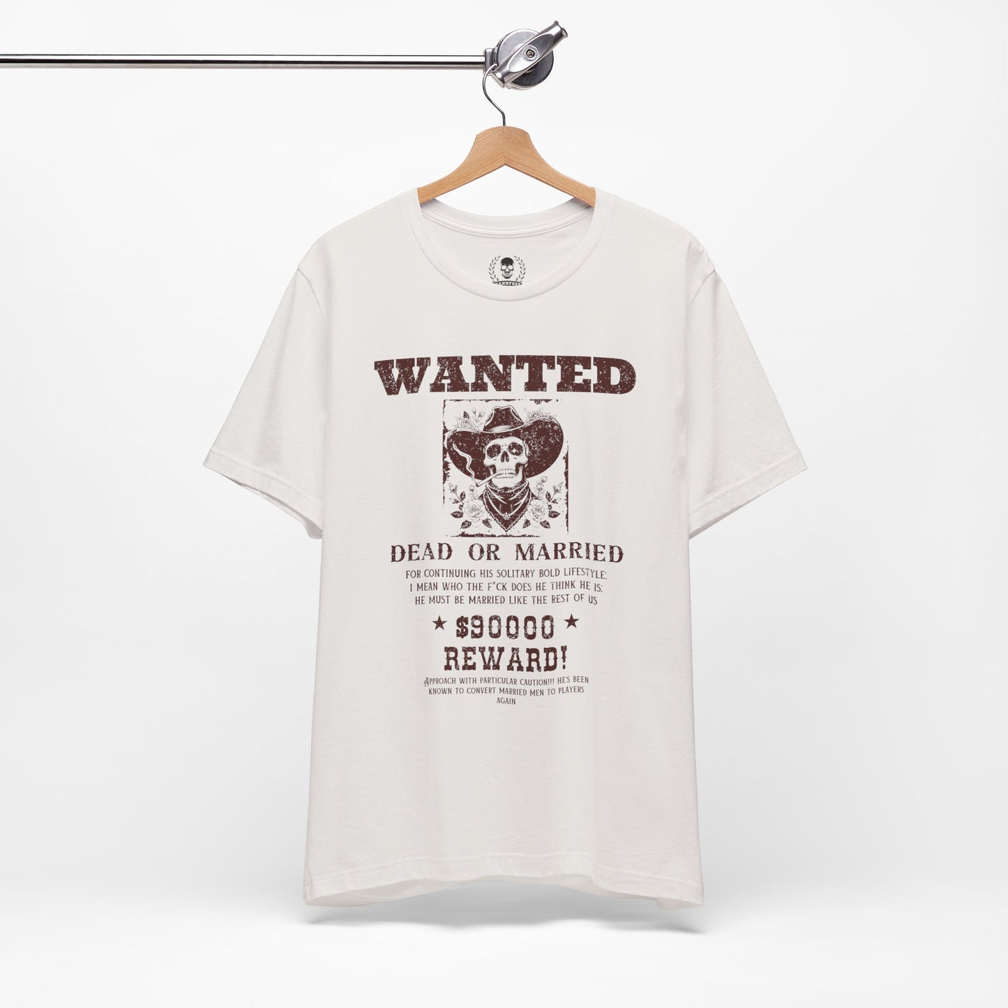 Wanted dead or married T-shirt