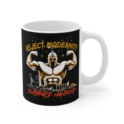 Reject modernity, embrace manhood - Mug