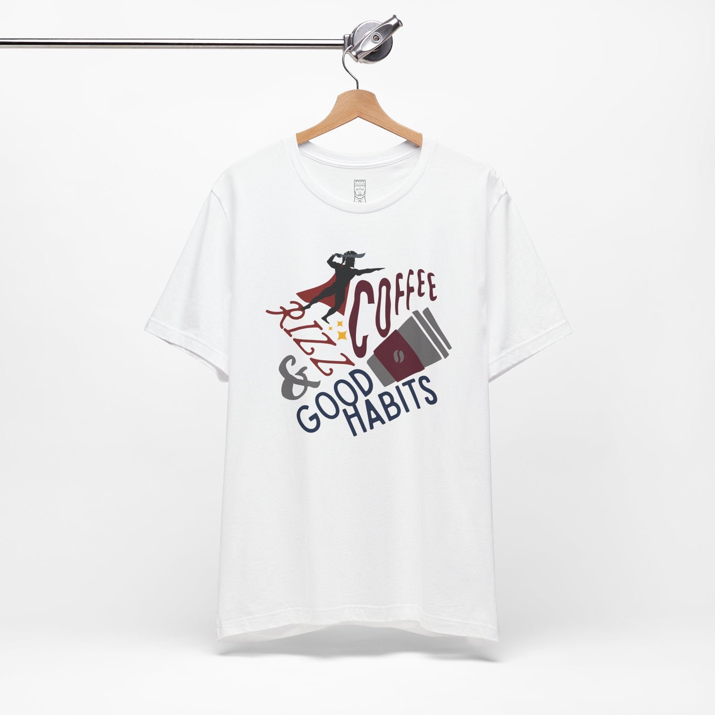Coffee, rizz and good habits T-shirt
