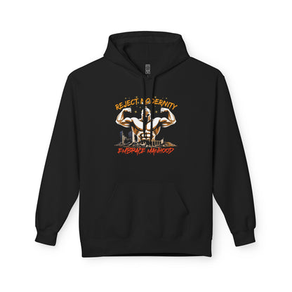 Reject modernity, embrace manhood - Hoodie