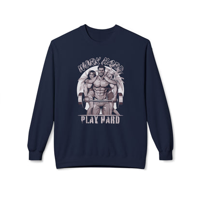 Work hard, play hard Sweatshirt