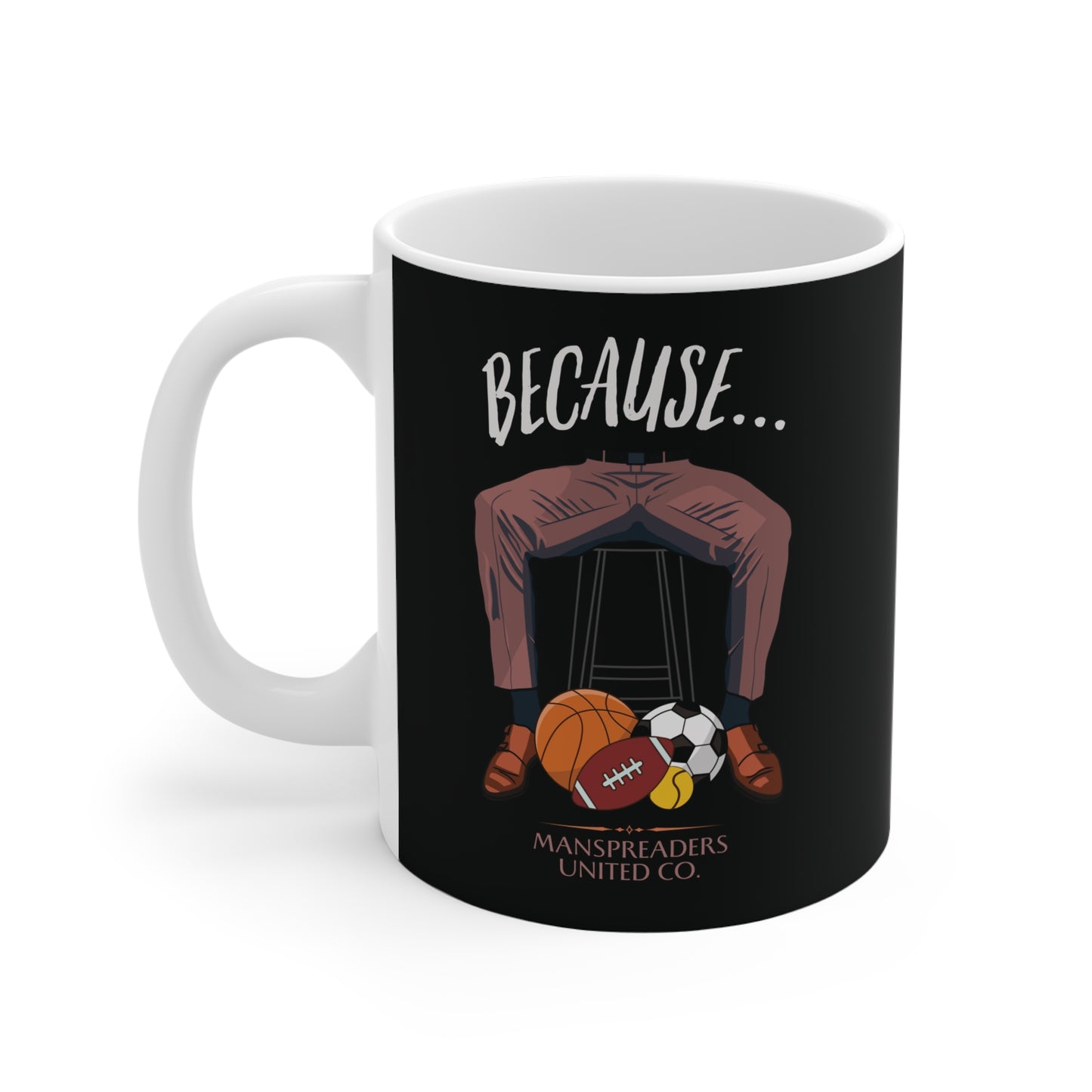 Because... balls Mug