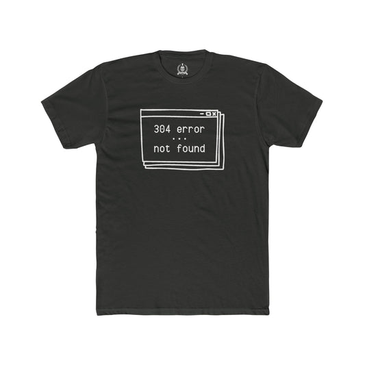 304 error T-shirt