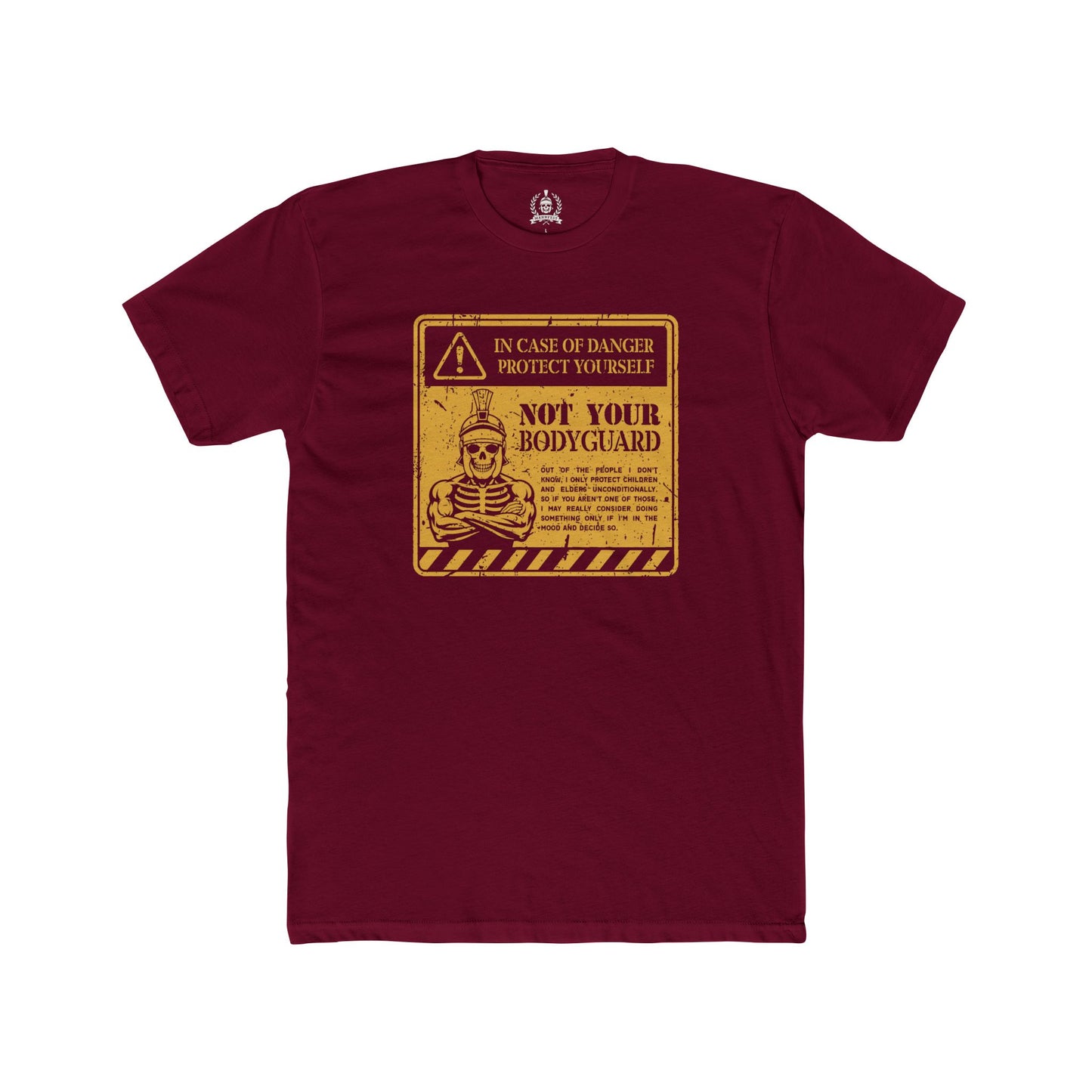 Not your bodyguard T-shirt