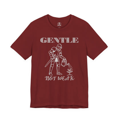 Gentle not weak T-shirt
