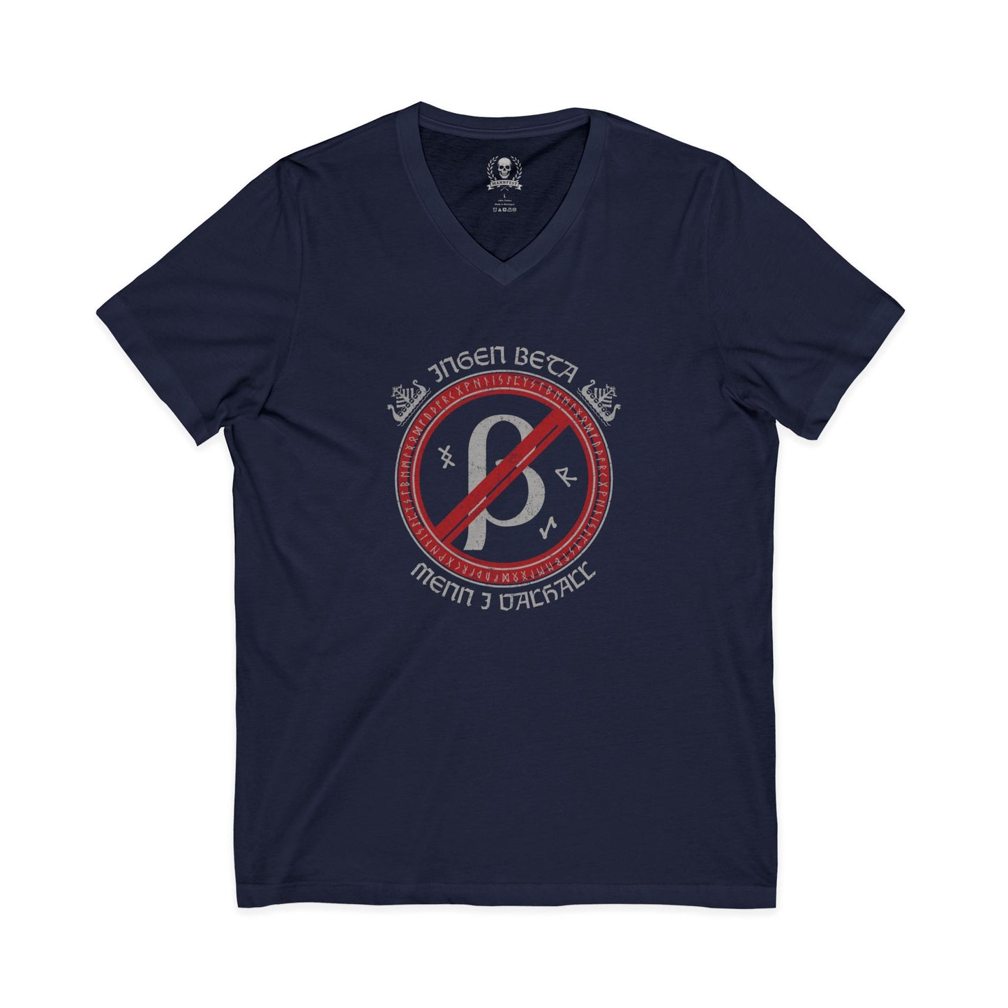 No beta males allowed in Valhalla T-shirt