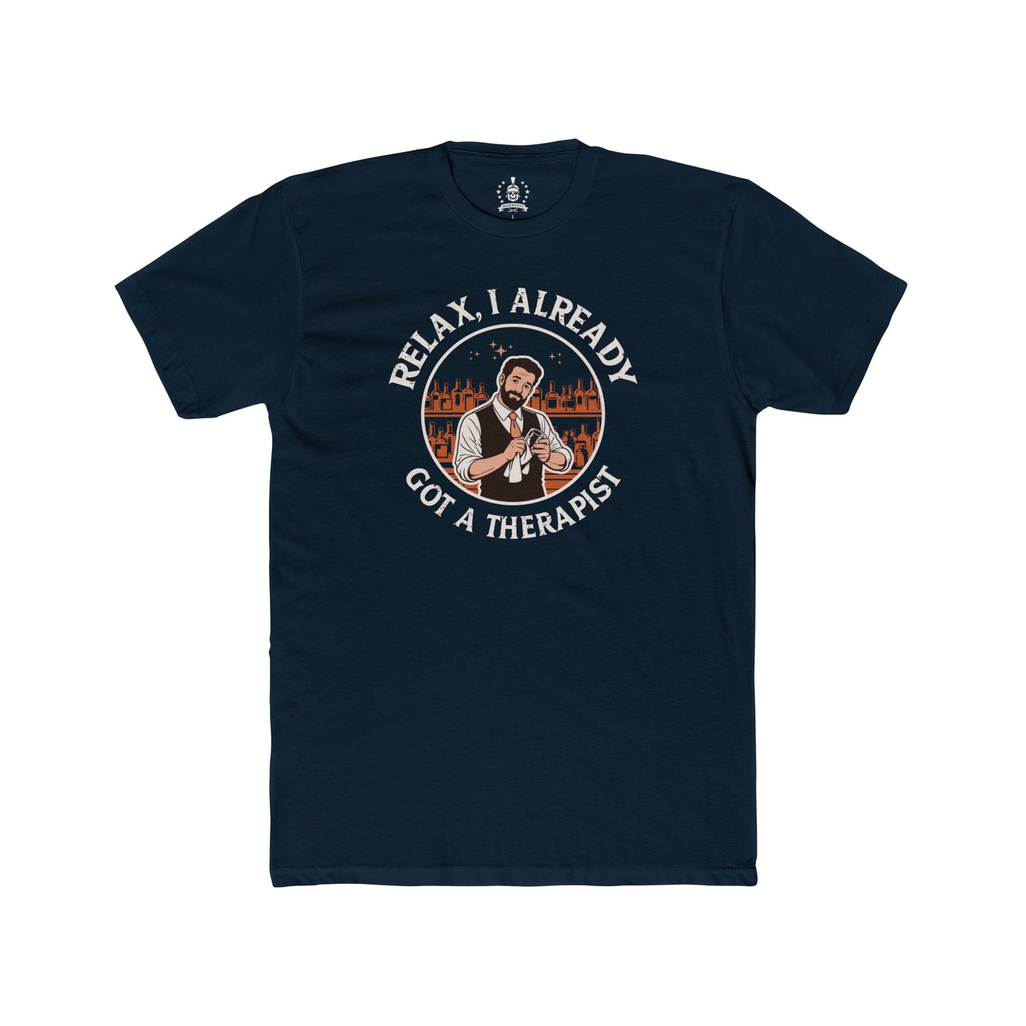 Relax, I already got a therapist, reddish - T-shirt