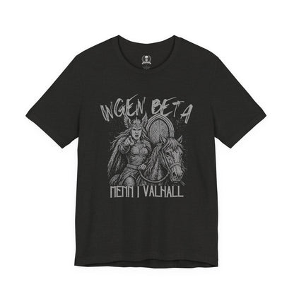 No beta males in Valhalla, Valkyrie - T-shirt