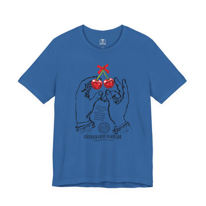 Cherries, certified fruit inspector - T-shirt