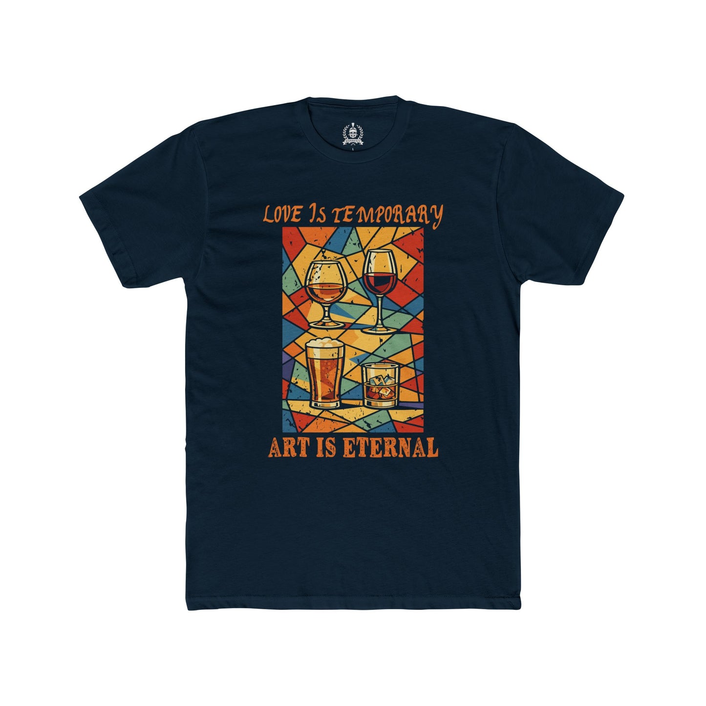 Love is temporary, Art is eternal - T-shirt