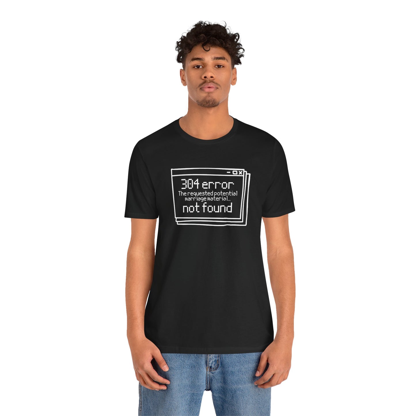 Error 304 T-shirt