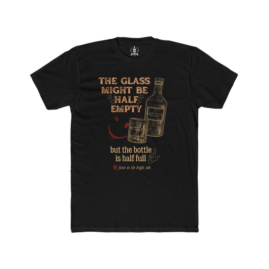 The bottle is half full T-shirt