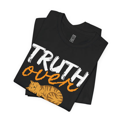 Truth over p**** T-shirt