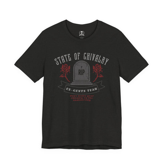 State of chivalry T-shirt