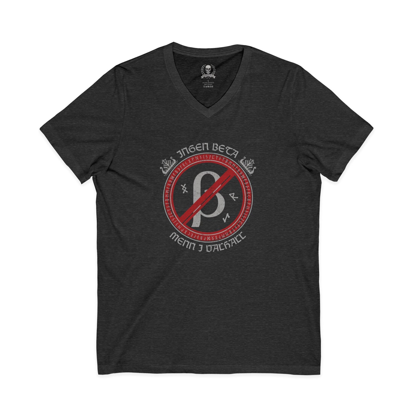 No beta males allowed in Valhalla T-shirt