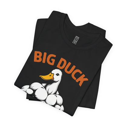 Big duck energy T-shirt