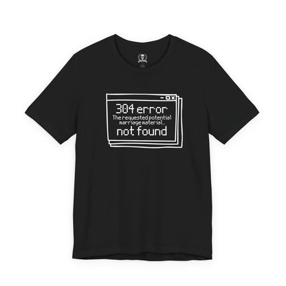 Error 304 T-shirt