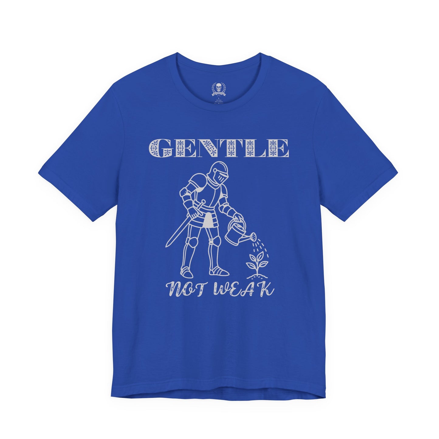 Gentle not weak T-shirt