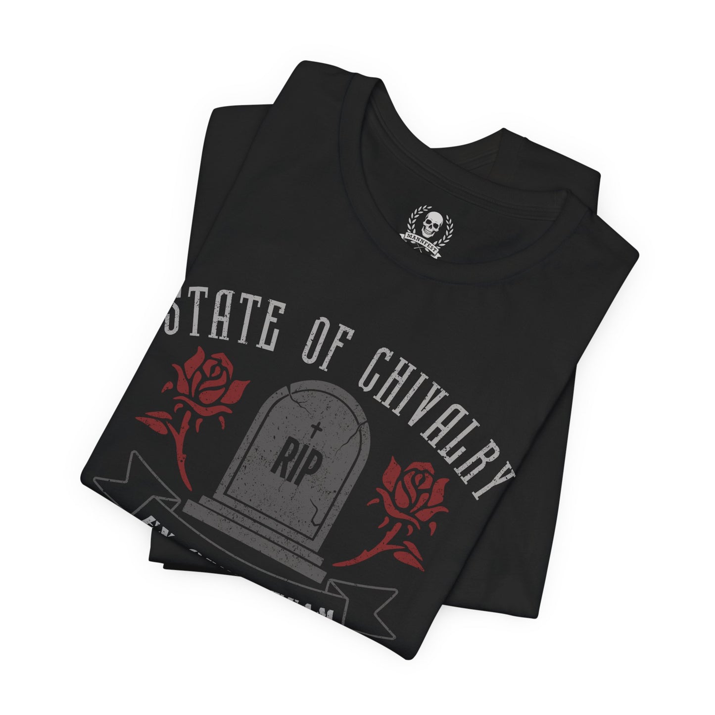 State of chivalry T-shirt