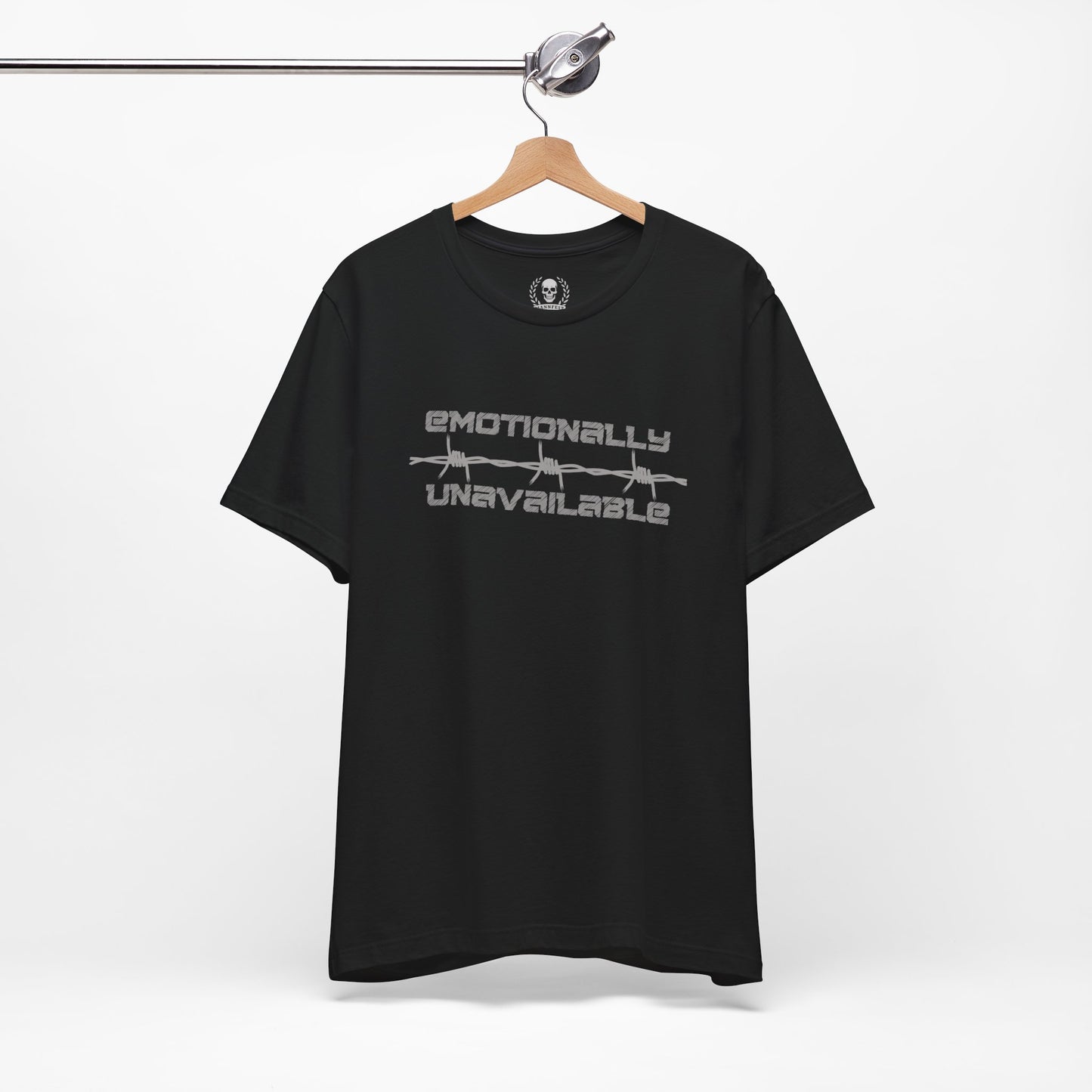 Emotionally unavailable barbed wire T-shirt