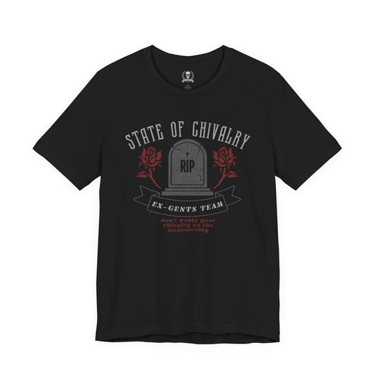 State of chivalry T-shirt