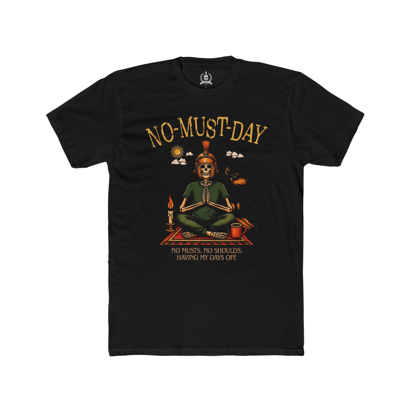 Namaste, No-must-day - T-shirt