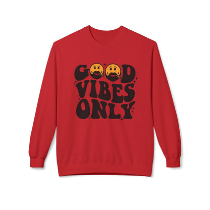 Good vibes only Sweatshirt