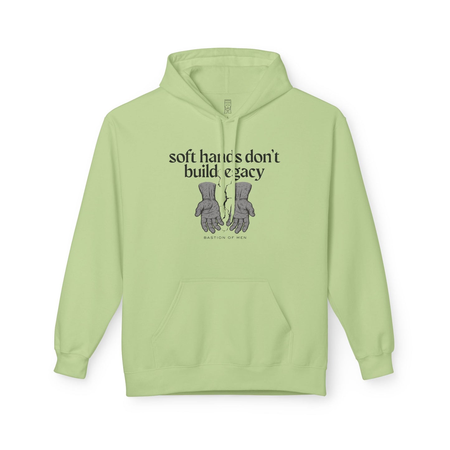 Soft hands don't build legacy Hoodie