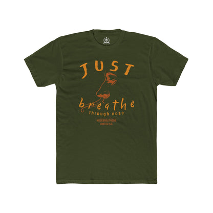 Just breathe through nose T-shirt