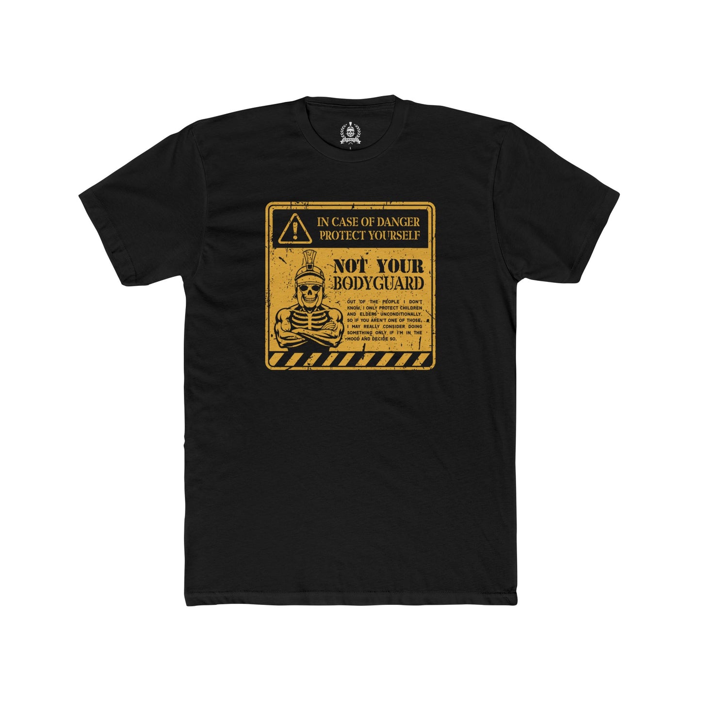 Not your bodyguard T-shirt