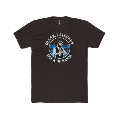 Relax, I already got a therapist, blue - T-shirt