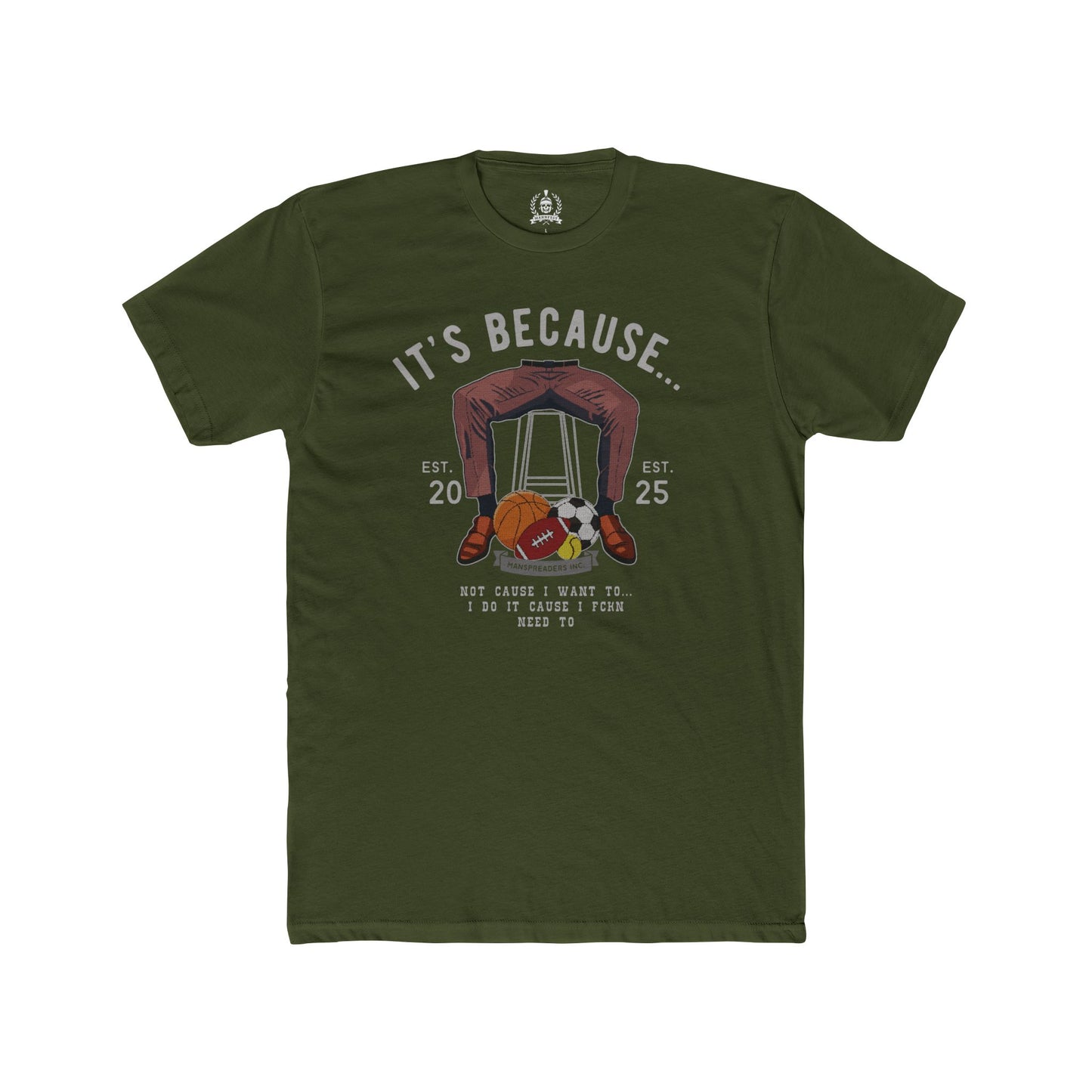 It's because balls T-shirt