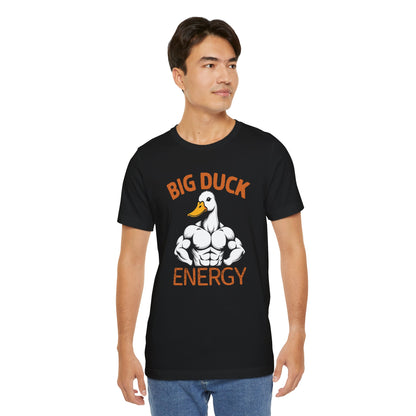 Big duck energy T-shirt