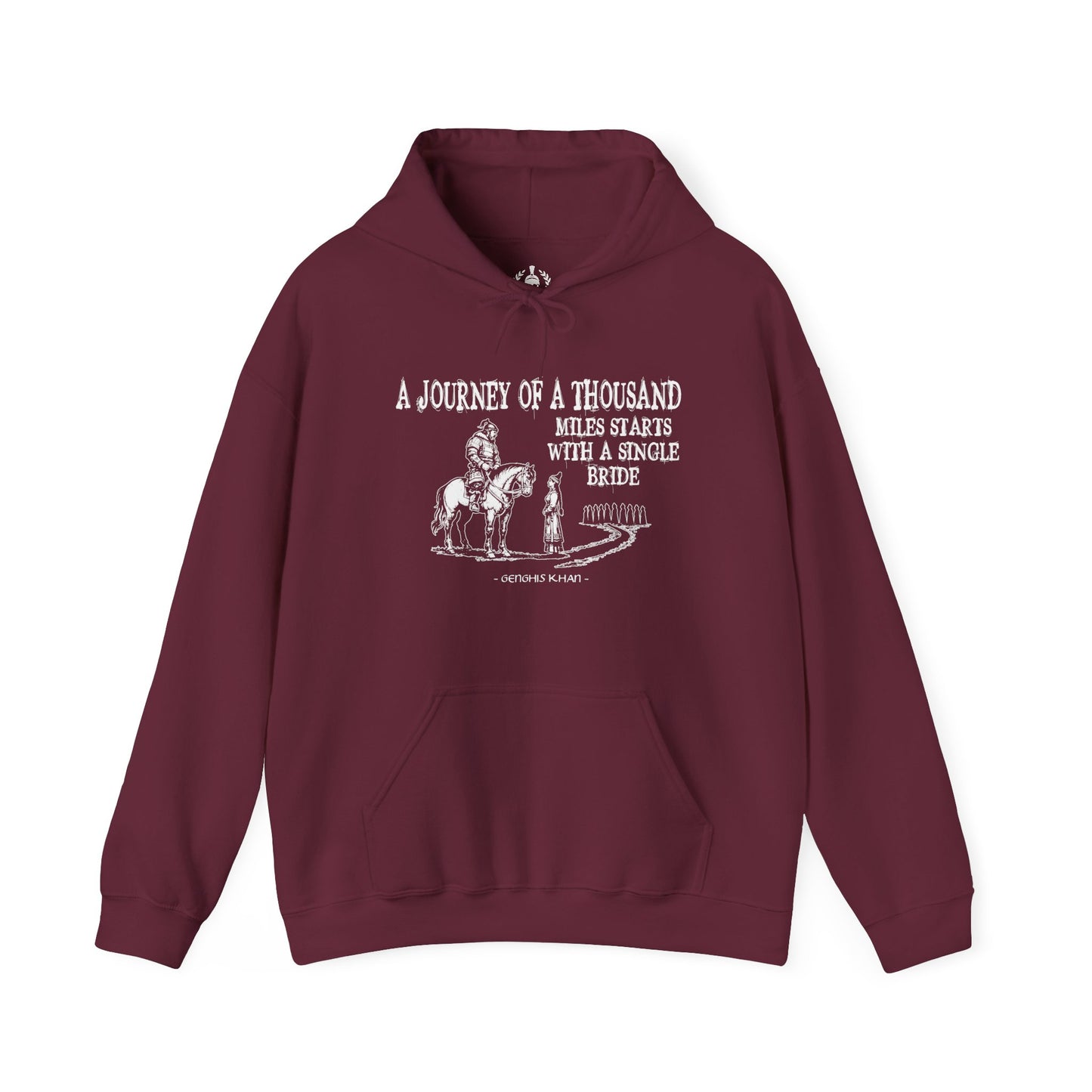 Genghis Khan's funny quote Hoodie