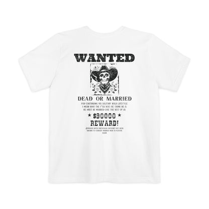 Wanted dead or married Pocket T-Shirt
