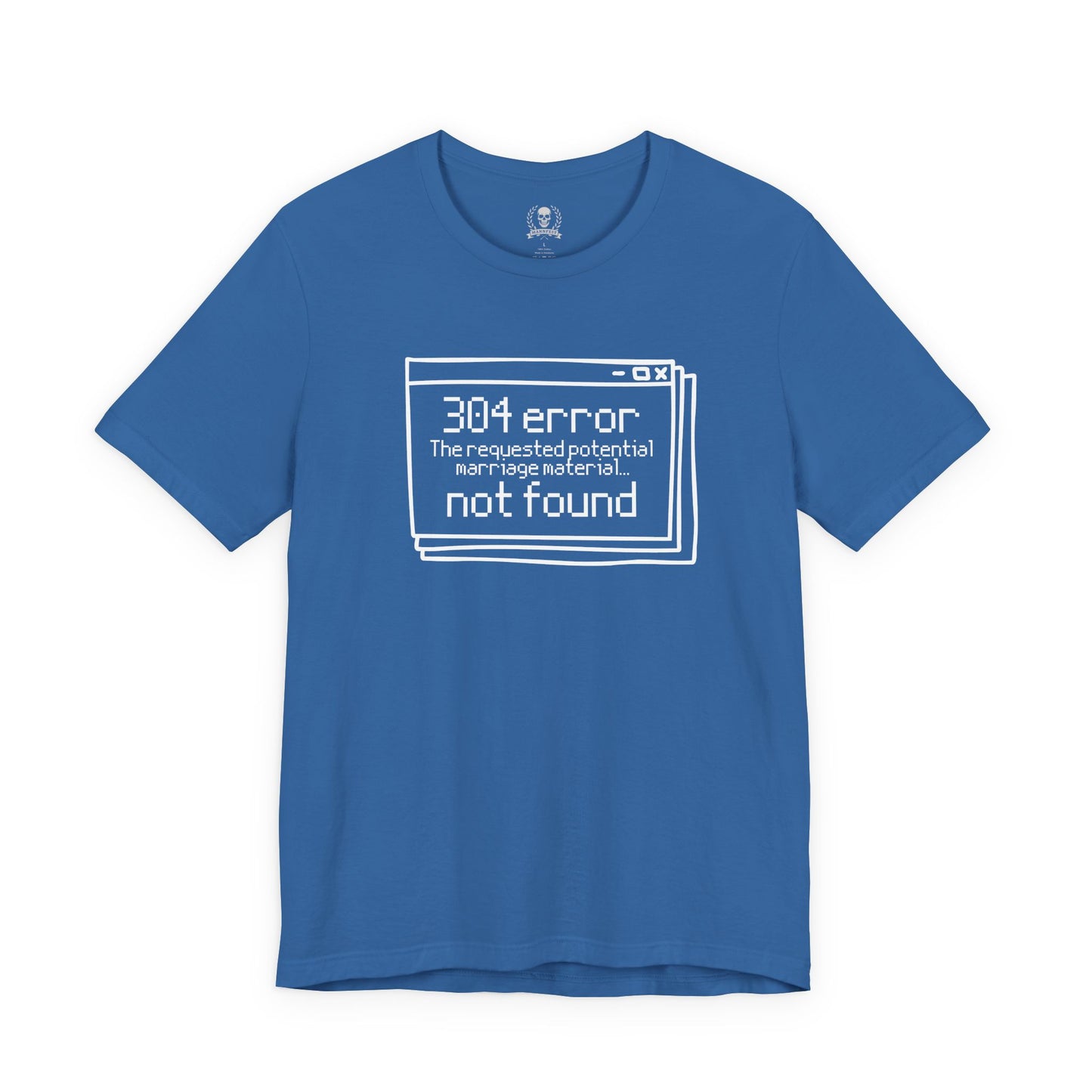 Error 304 T-shirt